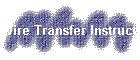 Wire Transfer Instructions